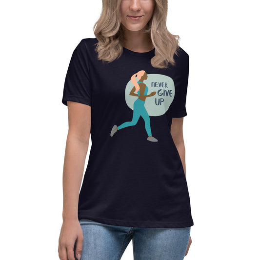 Never Give Up Soft Relaxed Fit T-Shirt