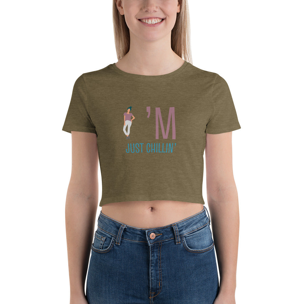 I'm Just Chillin' Slim Fit Crop Tee