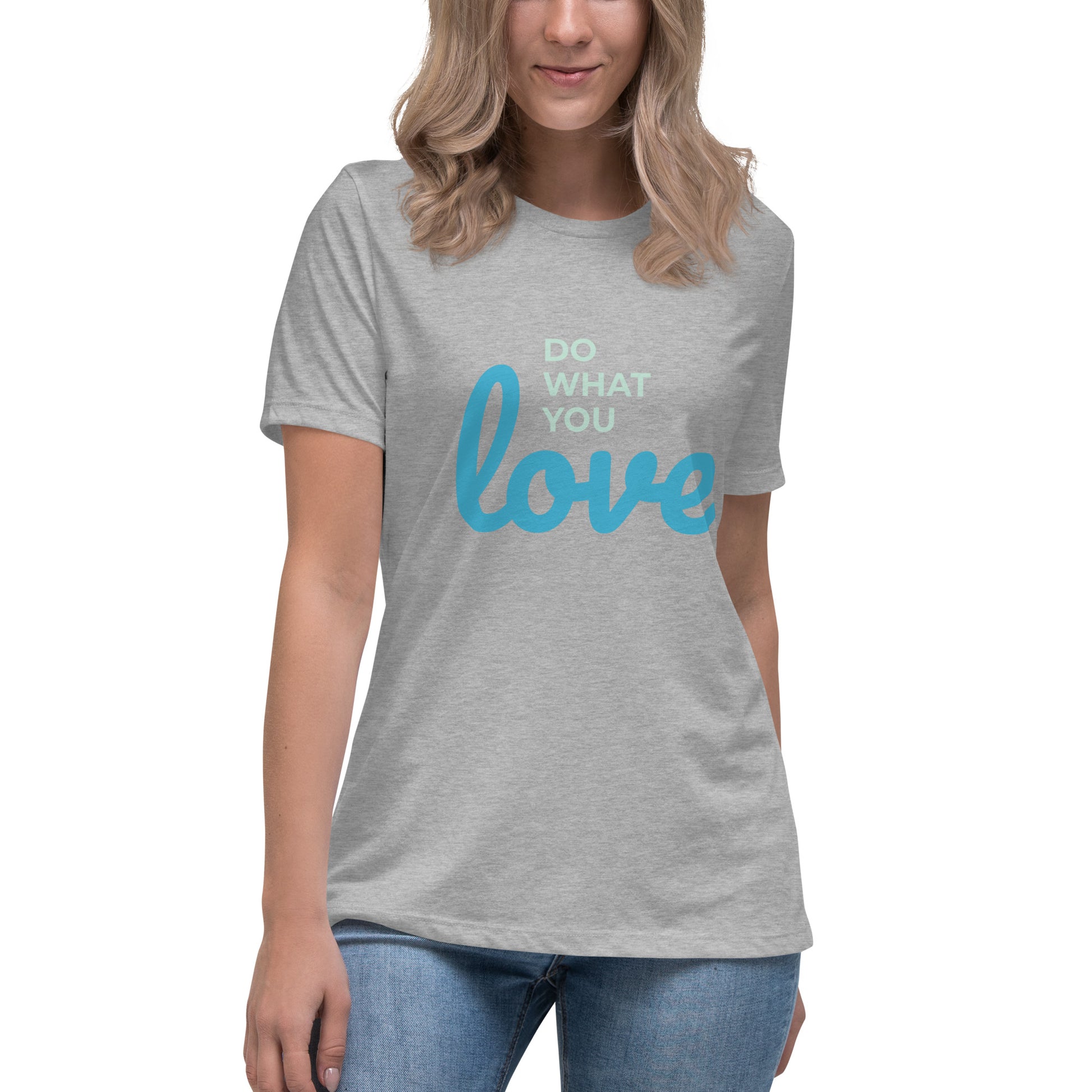 Do What You Love Soft Relaxed Fit T-Shirt