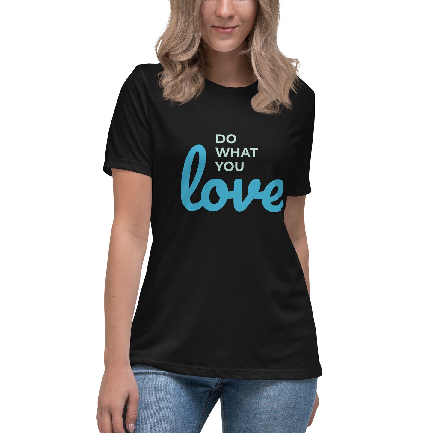 Do What You Love Soft Relaxed Fit T-Shirt