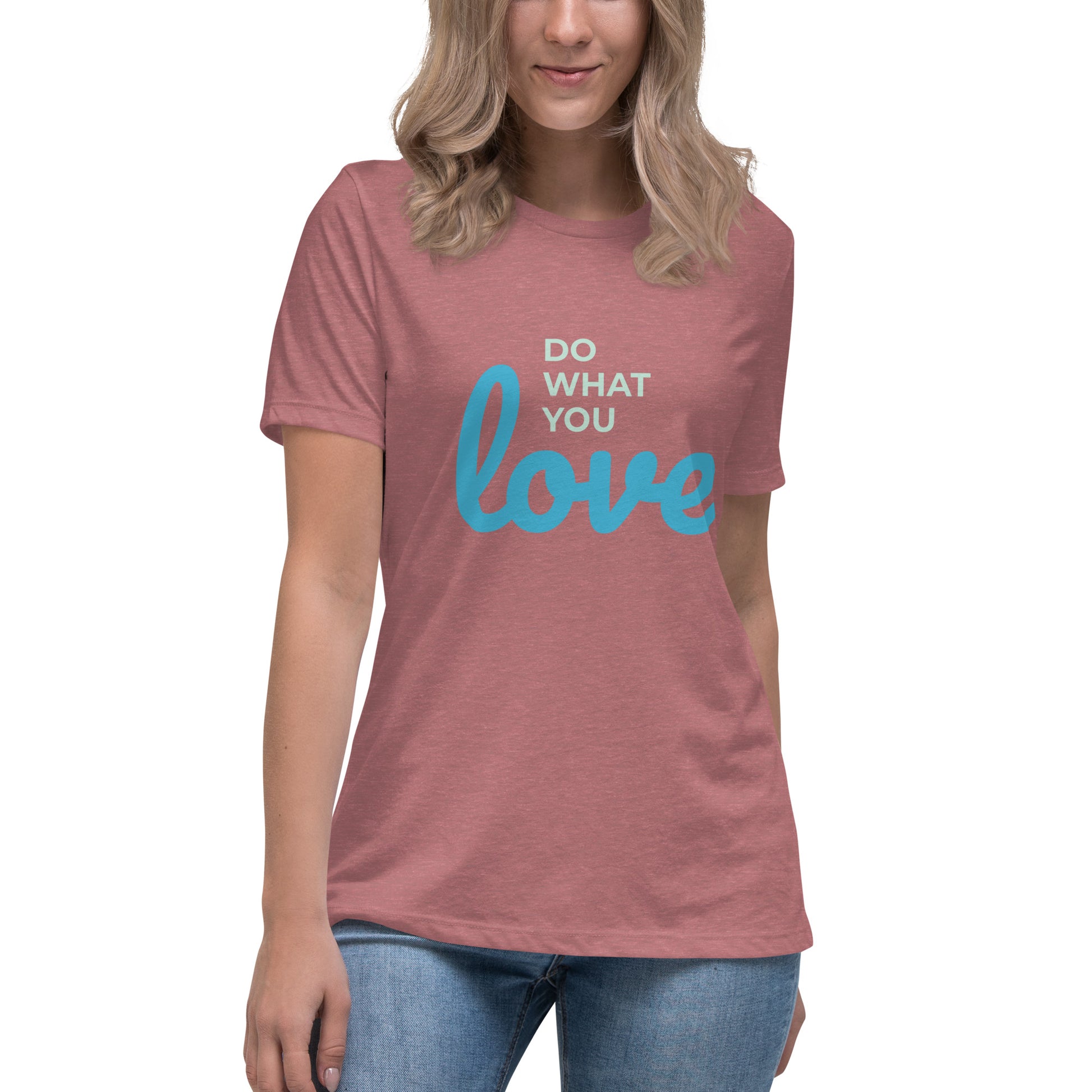 Do What You Love Soft Relaxed Fit T-Shirt