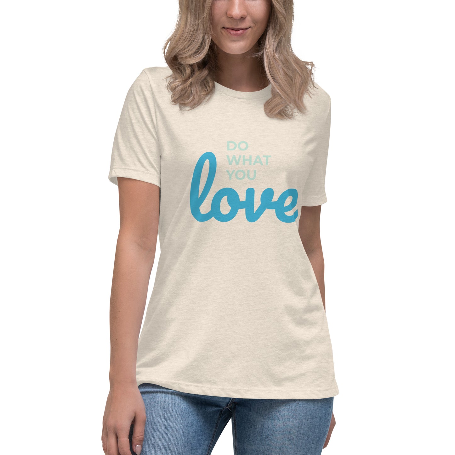 Do What You Love Soft Relaxed Fit T-Shirt