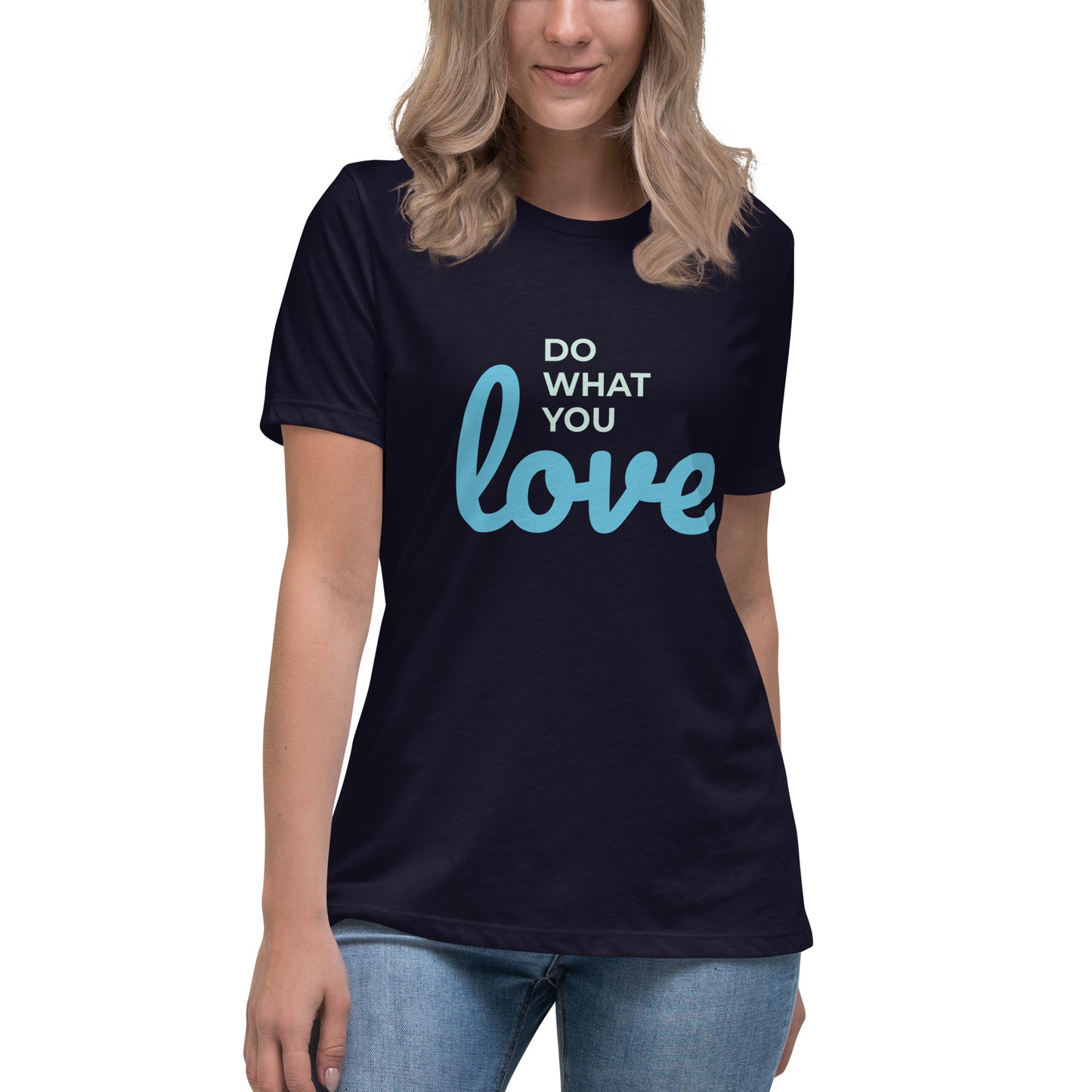 Do What You Love Soft Relaxed Fit T-Shirt